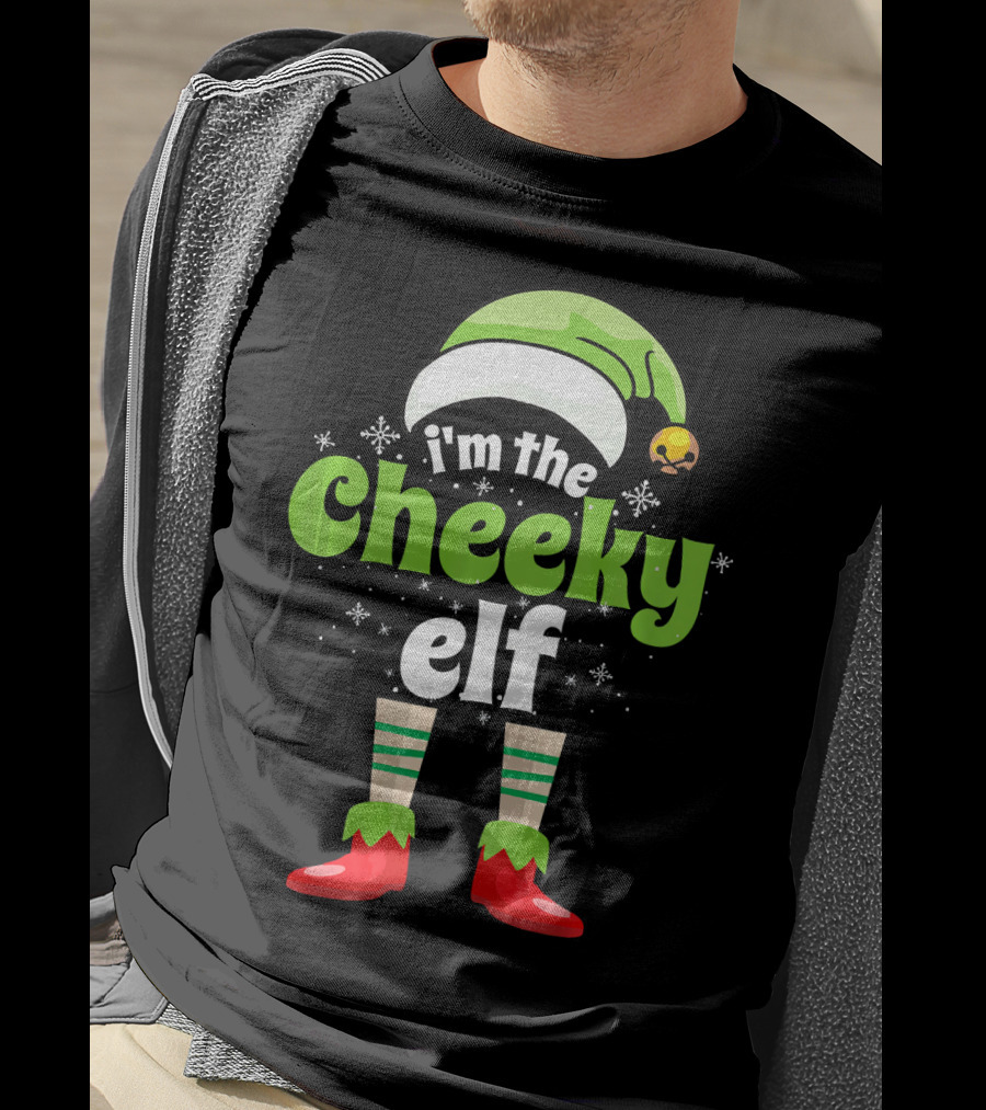 I'm The Cheeky Elf Christmas Family Holiday Fun T-Shirt