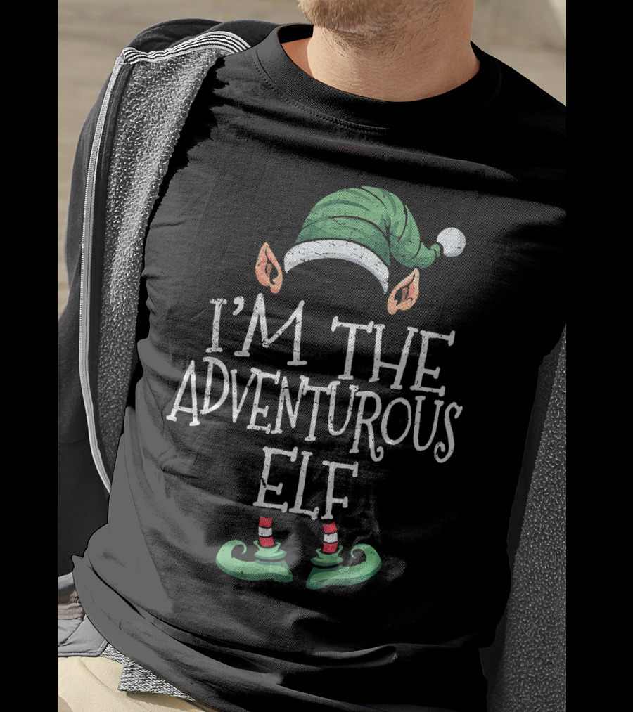 I'm The Adventurous Elf Festive Holiday Costume T-Shirt