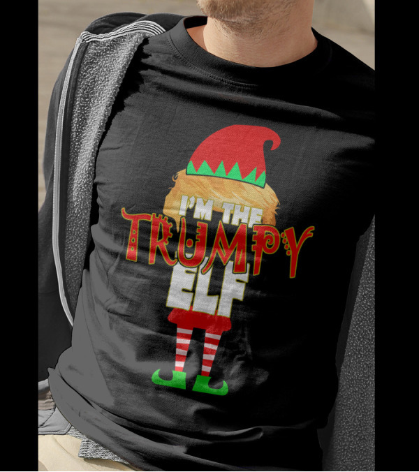 I'm The Trumpy Elf T-Shirt