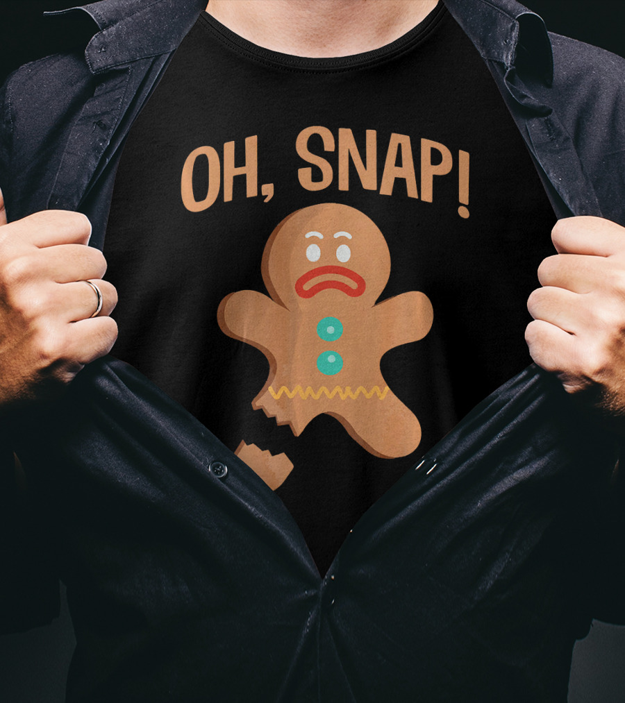 Oh Snap Gingerbread Cookie Broken Funny Holiday T-Shirt
