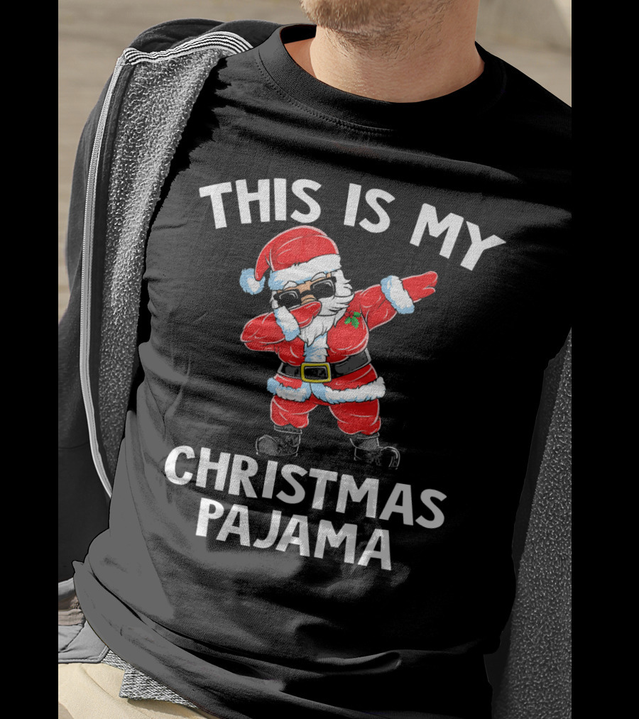 This Is My Christmas Pajama Dabbing Santa T-Shirt