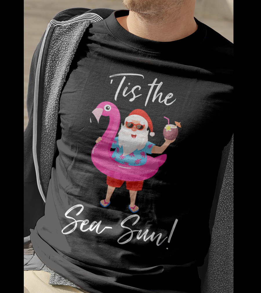 Tis The Sea-Sun Santa Claus Flamingo Float T-Shirt