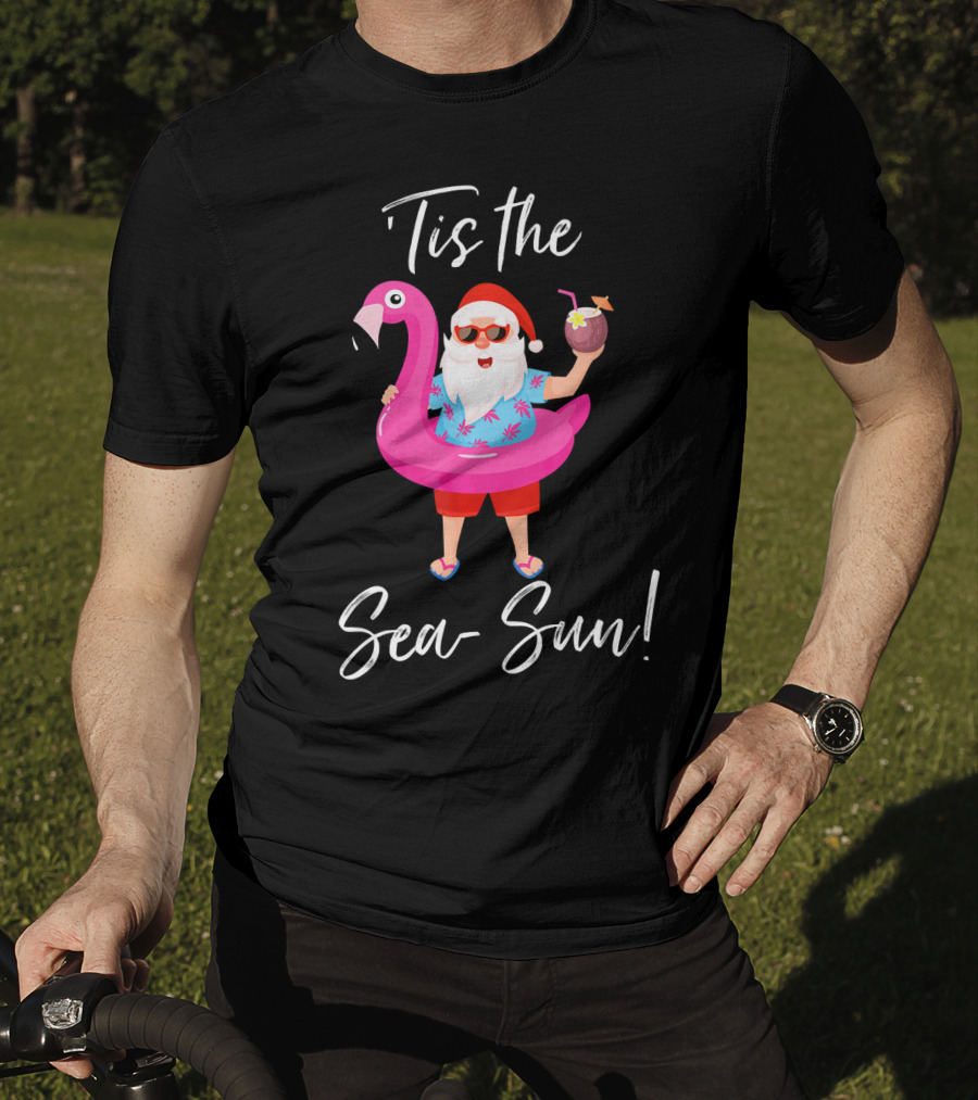 Tis The Sea-Sun Santa Claus Flamingo Float T-Shirt