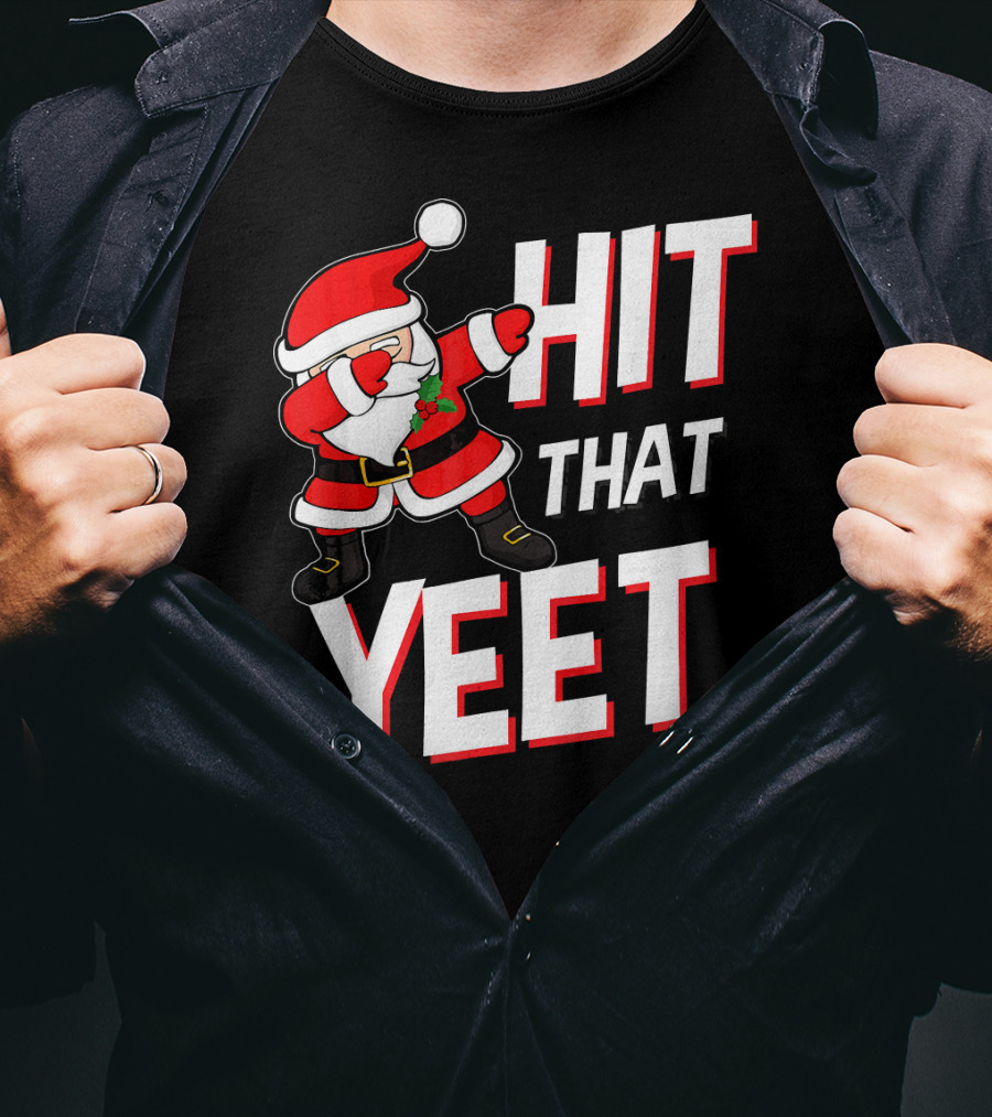 Hit That Yeet Dabbing Santa Christmas T-Shirt