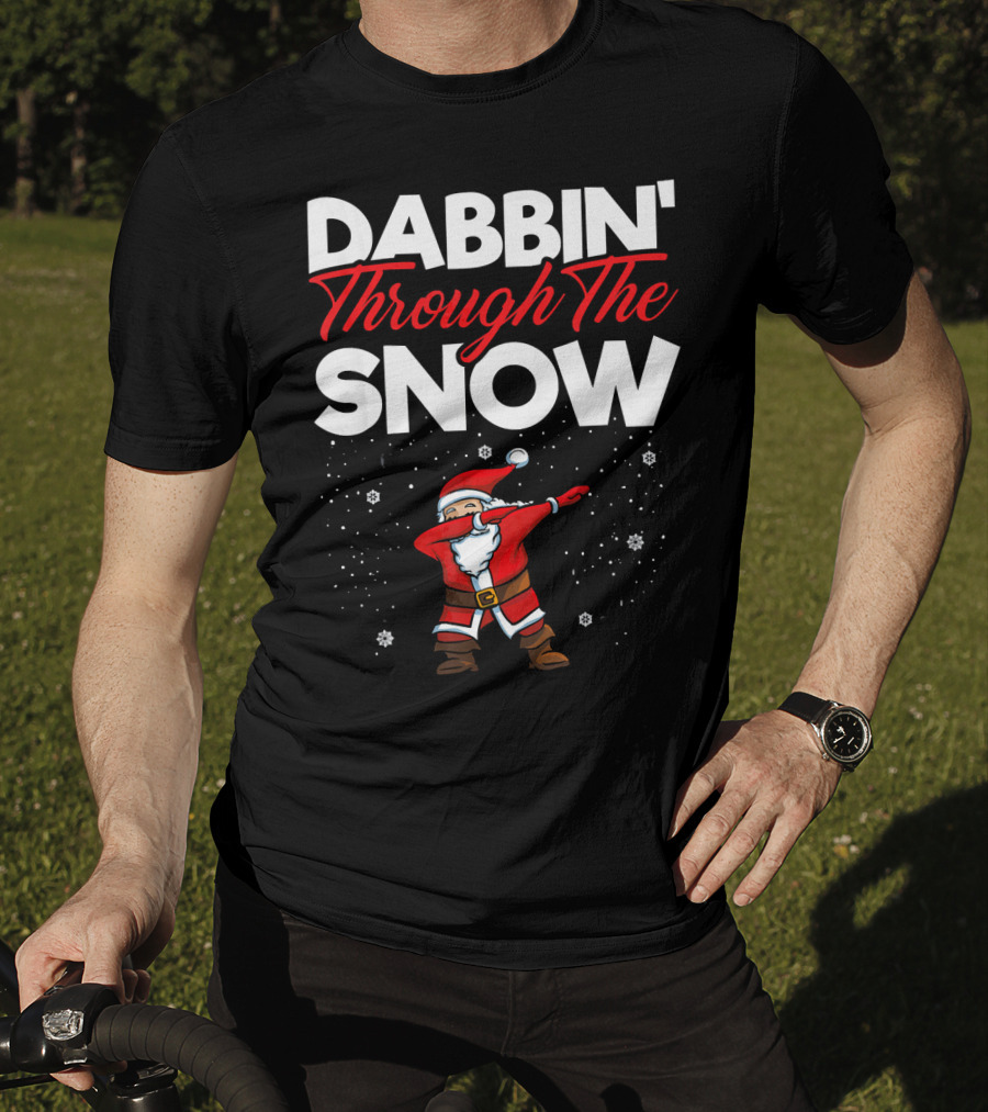 Dabbin' Through The Snow Santa Clause Dab Christmas T-Shirt