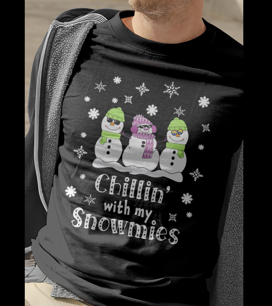Chillin' With My Snowmies Funny Snowman Friends Winter Humor T-Shirt