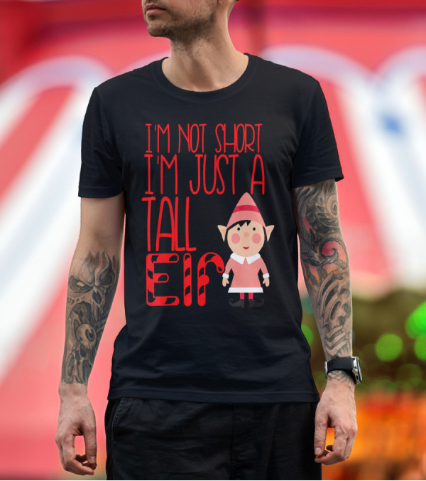 Premium T-Shirt: I'm Not Short I'm Just a Tall Elf with Candy Cane Style and Cartoon Character T-Shirt I'm Not Short I'm Just a Tall Elf with Candy Cane Style and Cartoon Character T-Shirt