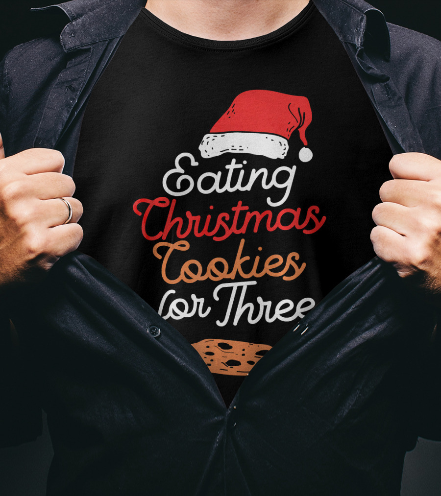 Eating Christmas Cookies For Three With Santa Hat And Cookie T-Shirt
