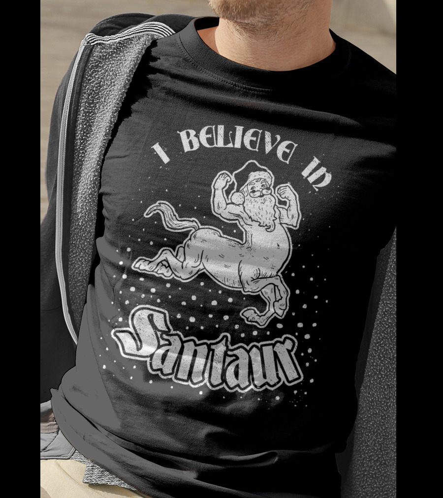 I Believe In Santaur Santa Centaur Christmas Fantasy T-Shirt
