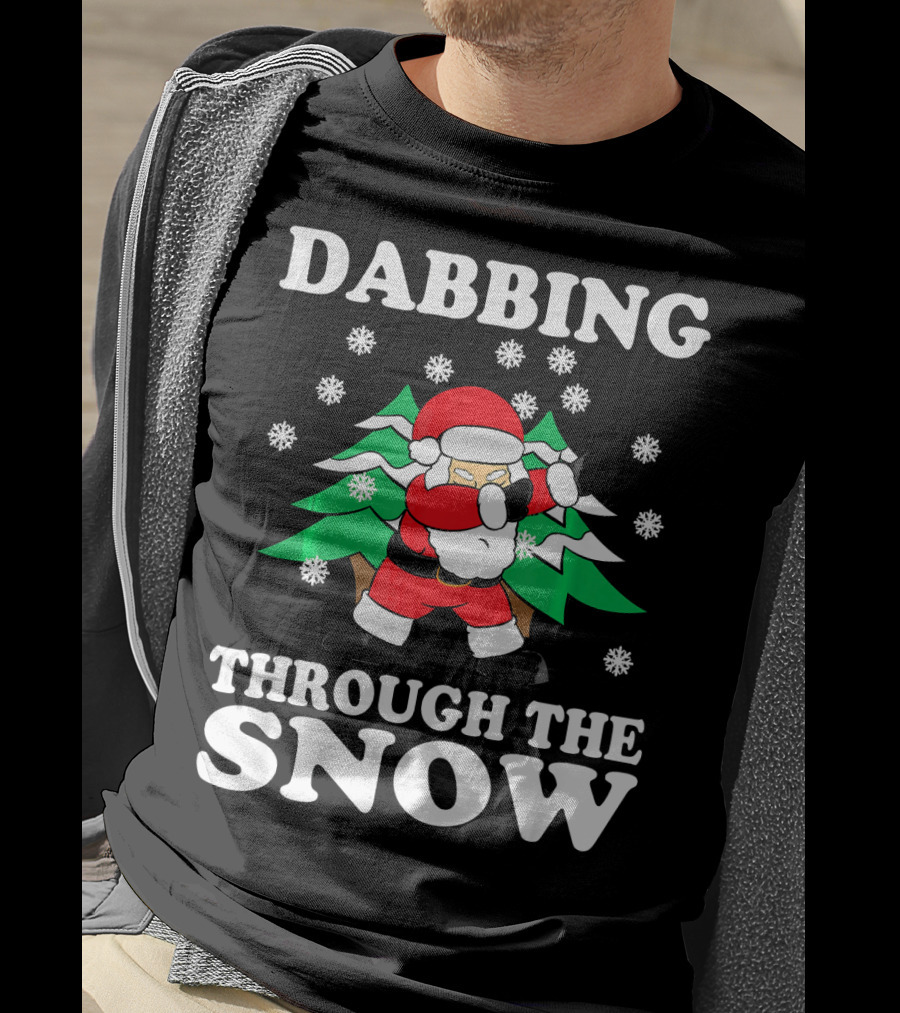 Dabbing Through The Snow Funny Santa Christmas T-Shirt