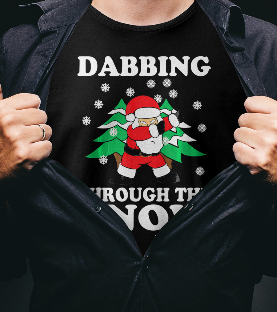 Dabbing Through The Snow Funny Santa Christmas T-Shirt