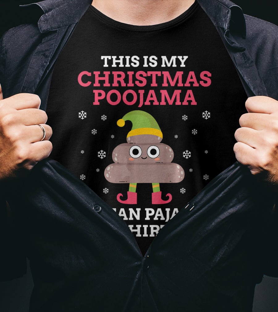 This Is My Christmas Poojama I Mean Pajama Shirt With Cute Poop Emoji In Elf Costume And Snowflakes T-Shirt