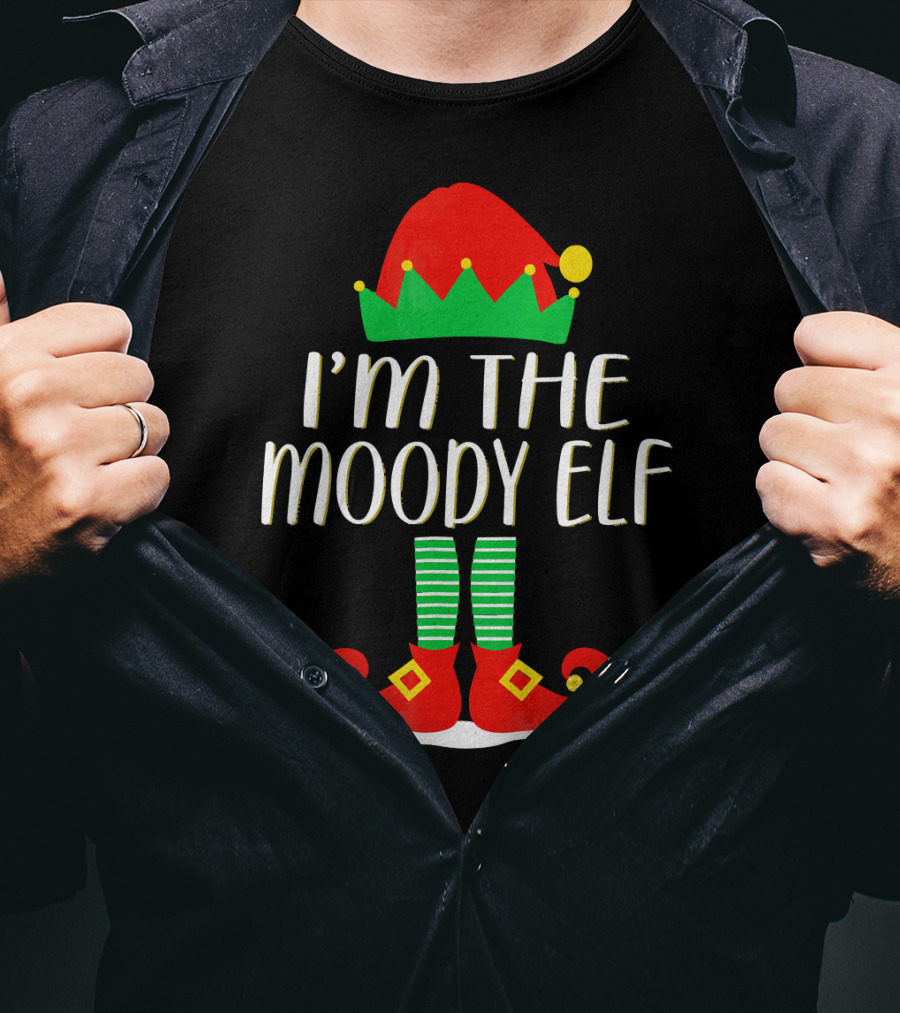 I'm The Moody Elf Christmas Outfit With Red Hat And Shoes T-Shirt