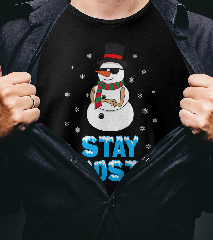 Stay Frosty Snowman Cool Winter T-Shirt