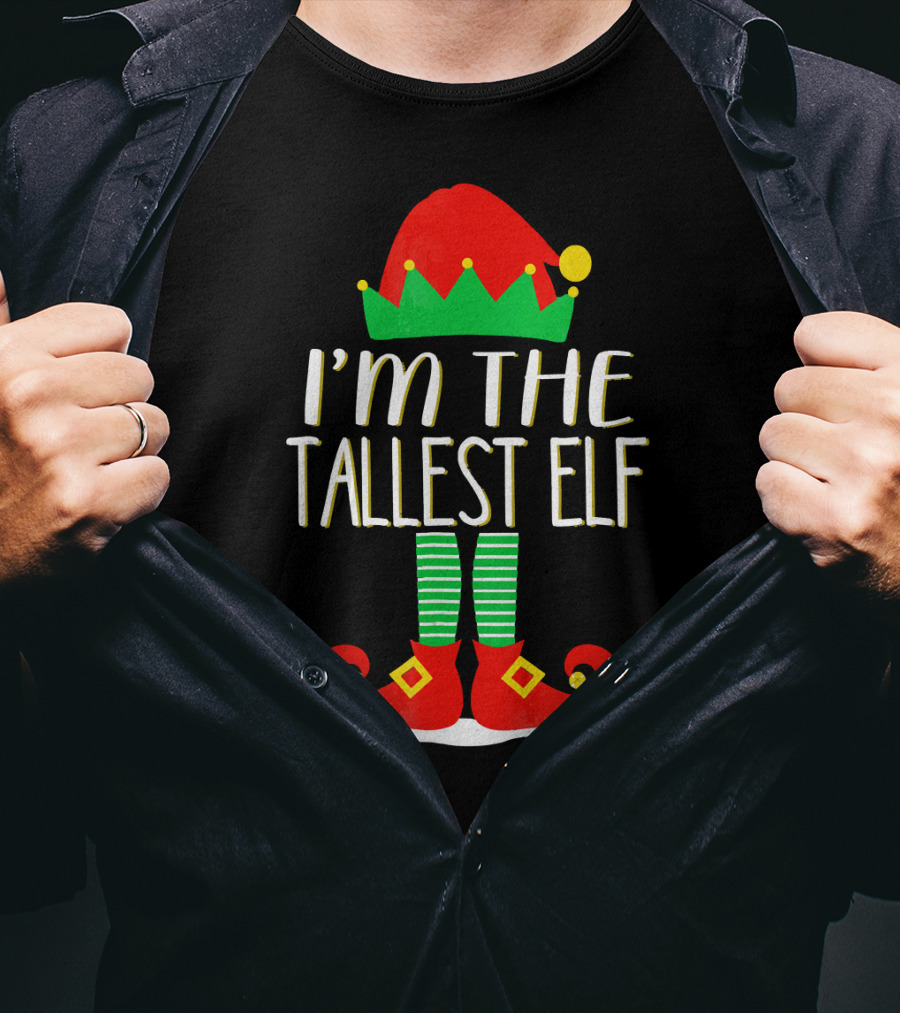 I'm The Tallest Elf Red Green Hat Striped Socks Matching Family Christmas T-Shirt
