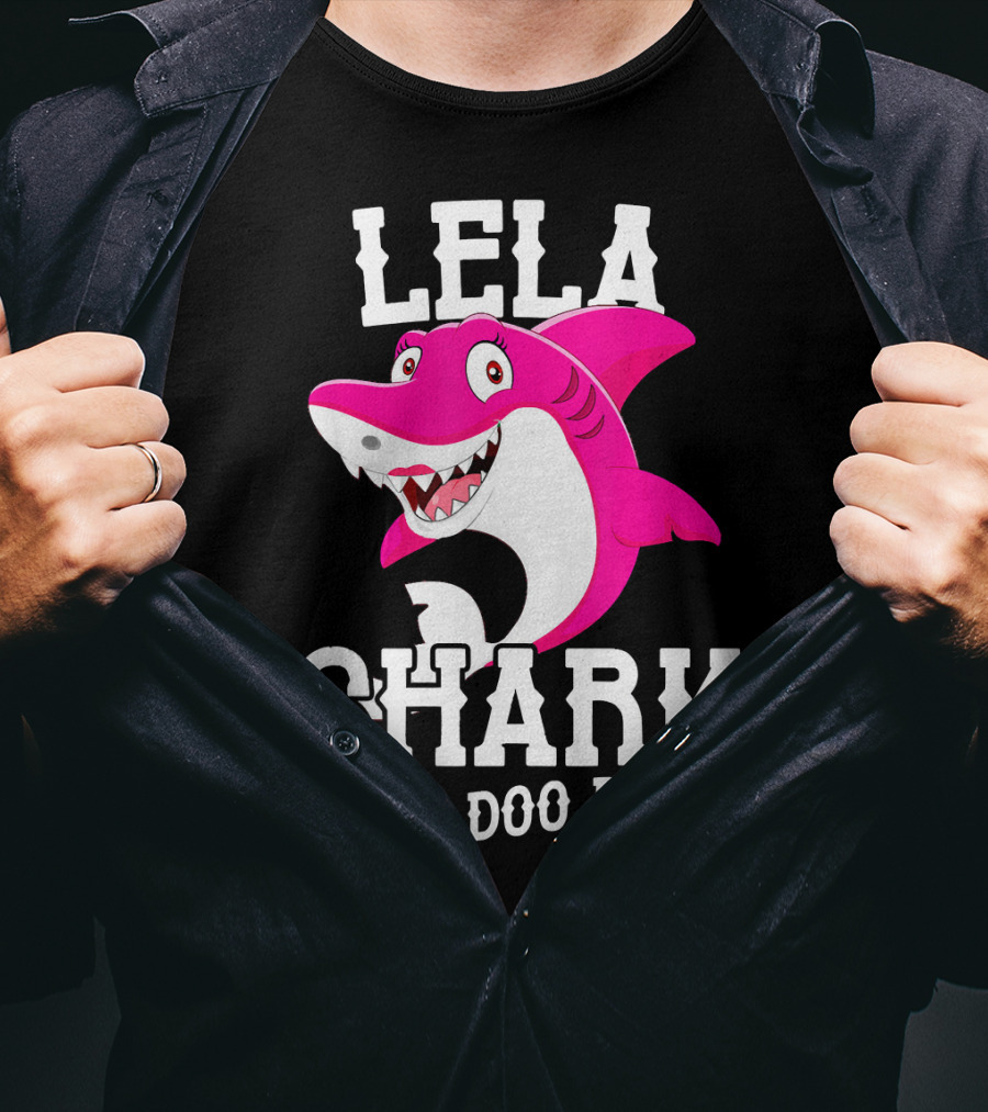 Lela Shark Doo Doo Doo For Mother Grandma Birthday T-Shirt