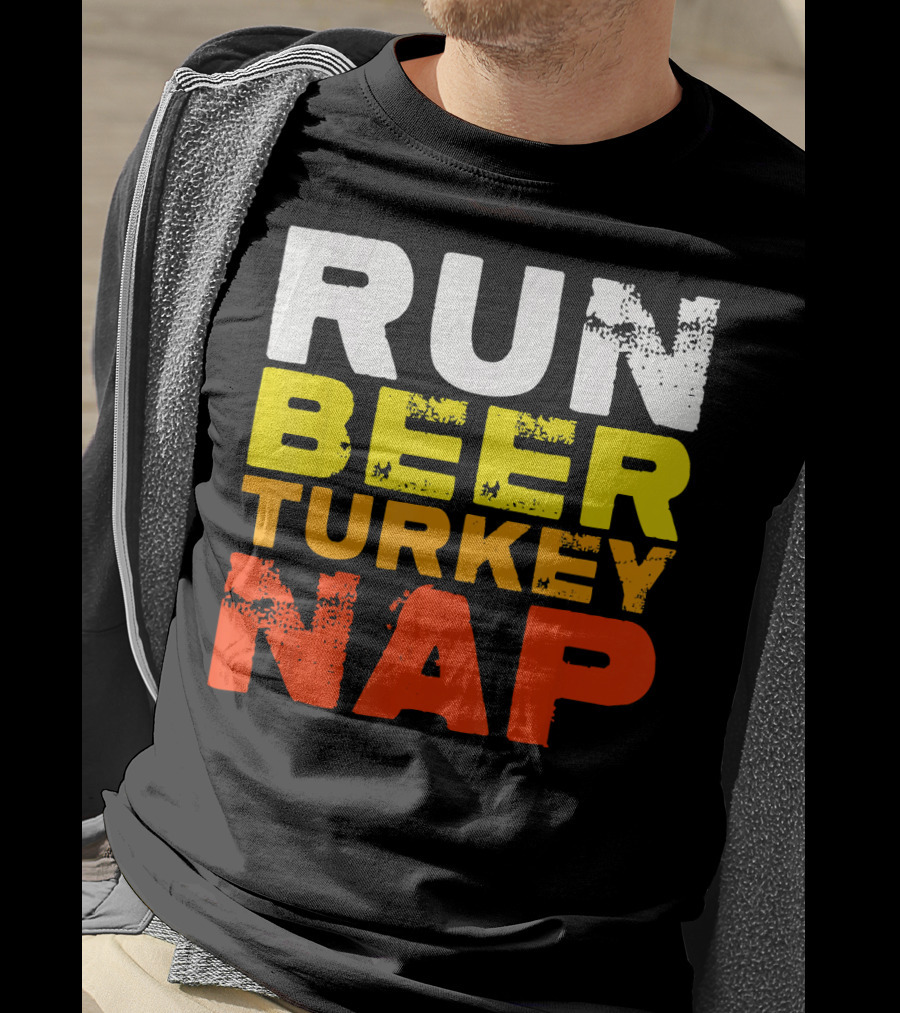 Run Beer Turkey Nap Christmas Din Festive Humor T-Shirt