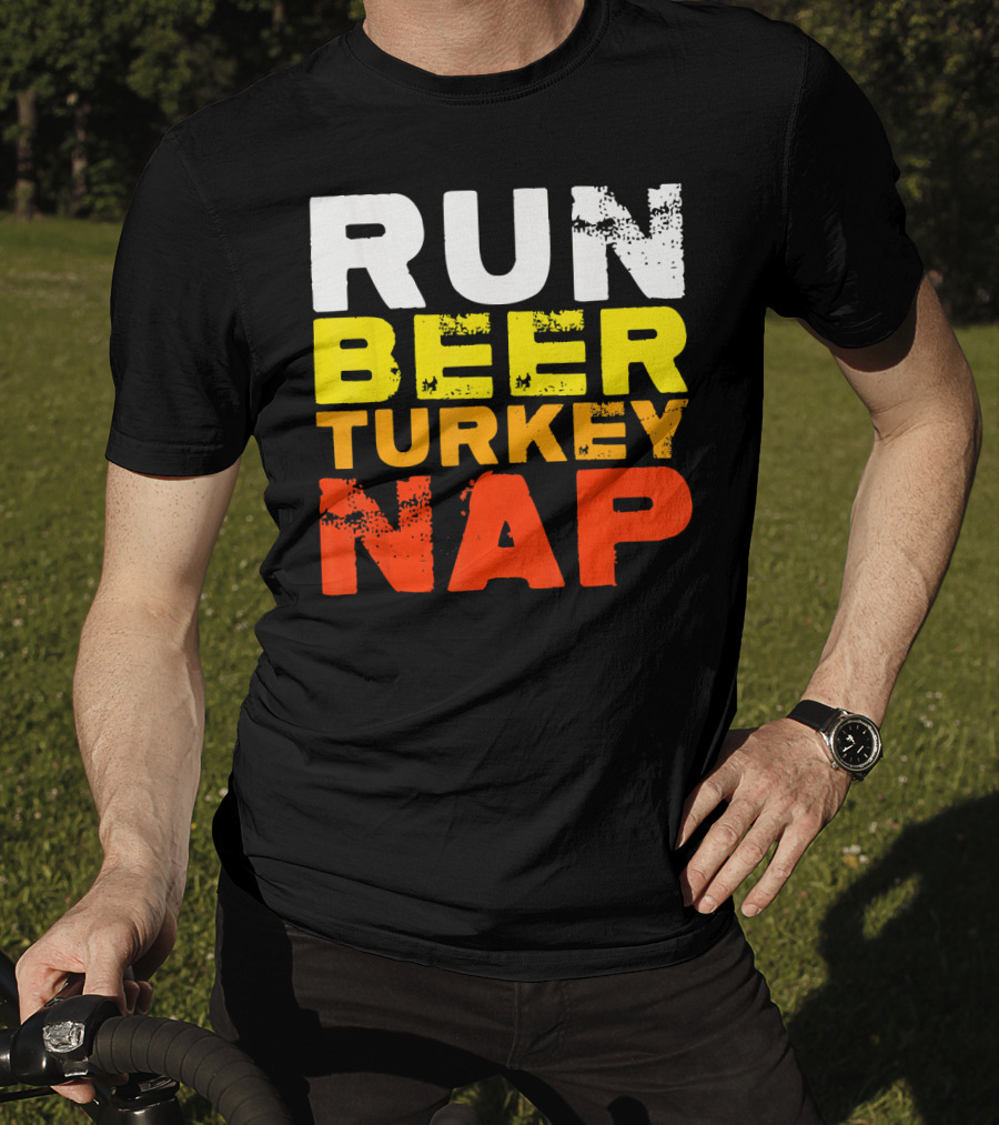 Run Beer Turkey Nap Christmas Din Festive Humor T-Shirt