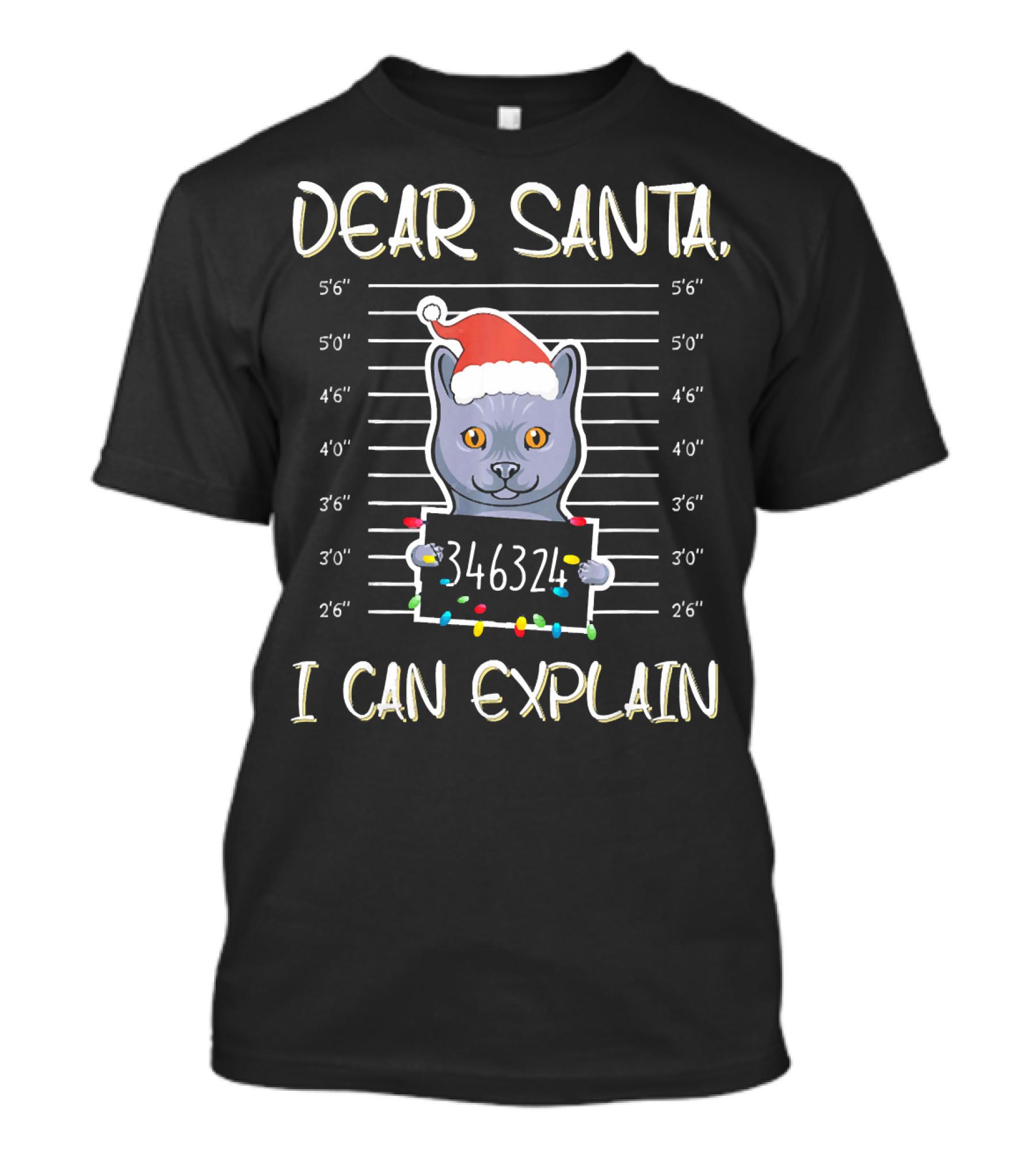 Dear Santa Cat Mugshot I Can Explain Christmas Cats Lover T-Shirt