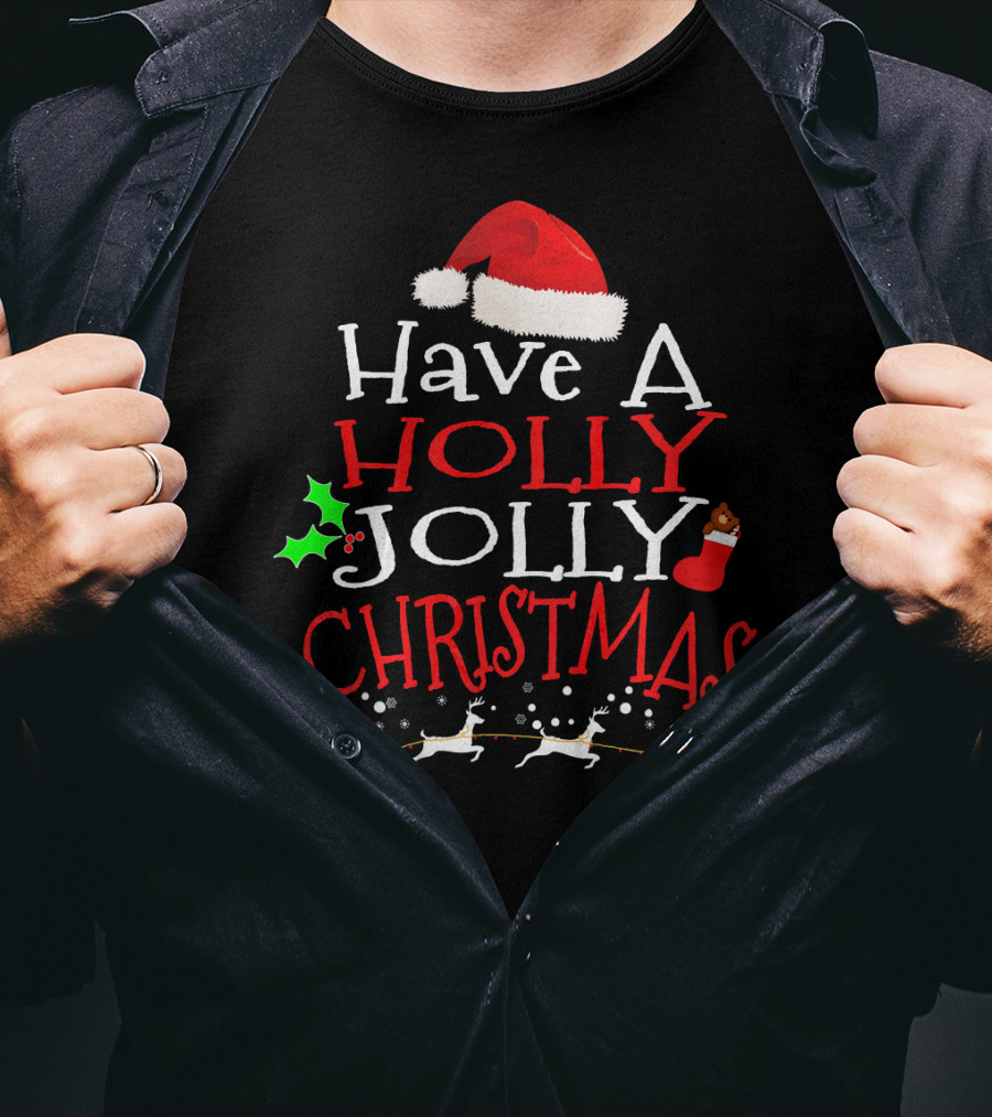 Have A Holly Jolly Christmas Santa Hat Reindeer Sleigh T-Shirt