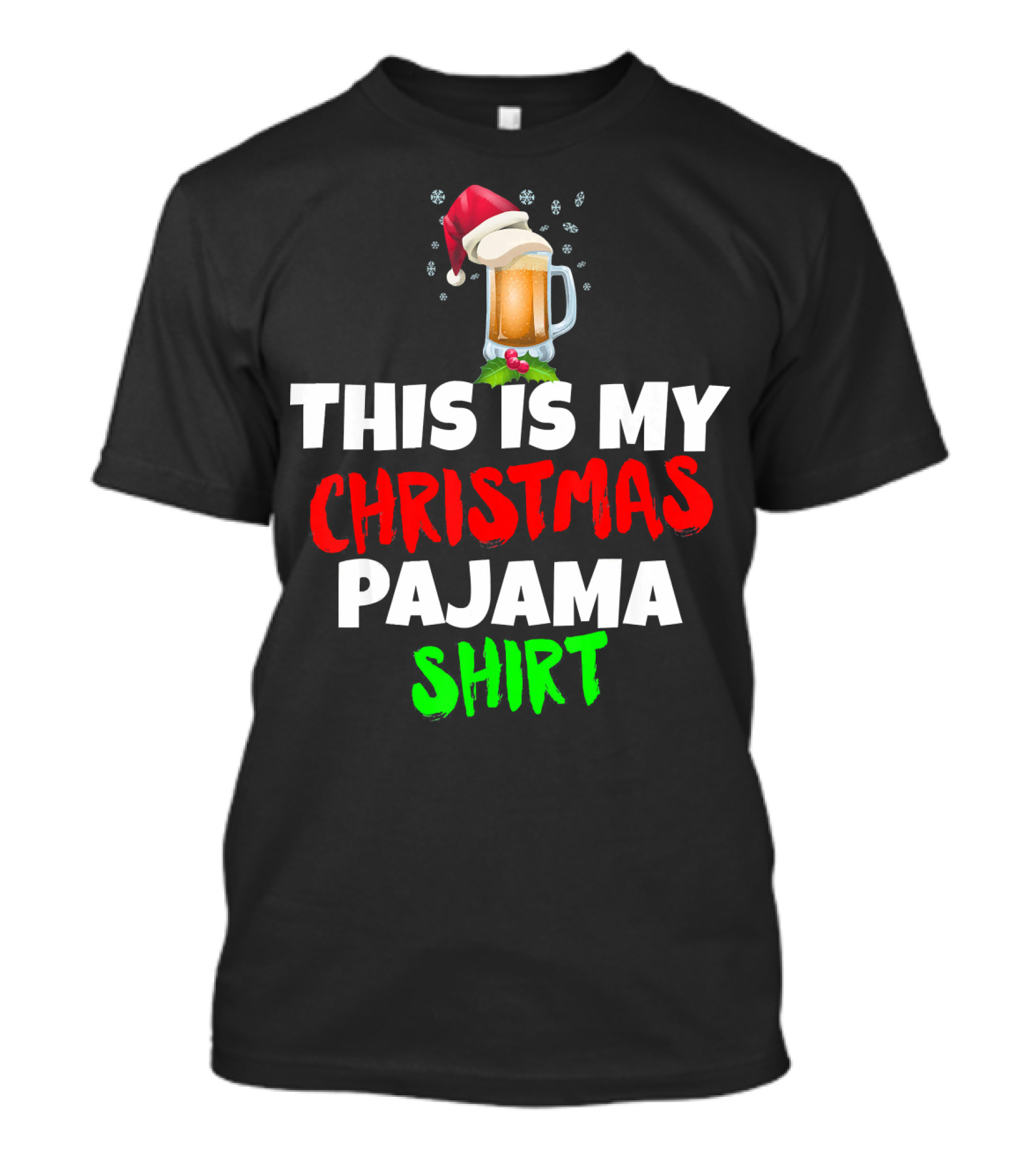 This Is My Christmas Pajama Beer T-Shirt