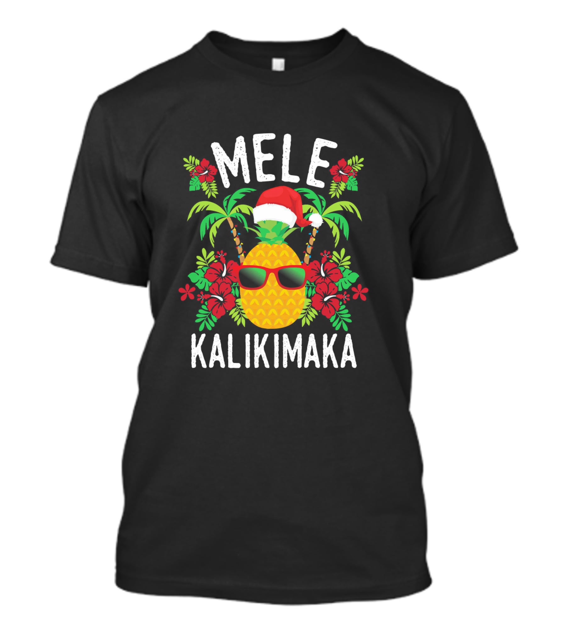 Mele Kalikimaka Hawaiian Pineapple Christmas Santa Hat Sunglasses Floral Decor T-Shirt