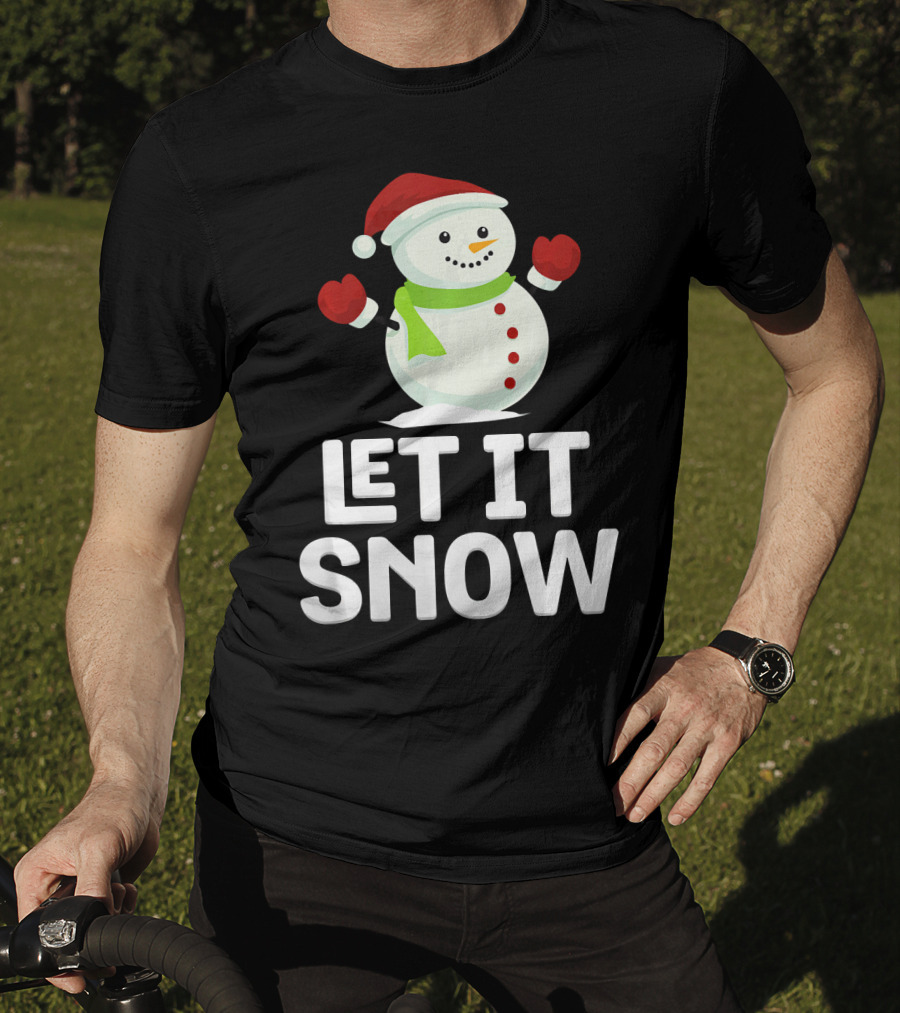 Let It Snow Snowman With Santa Hat And Snowflakes T-Shirt