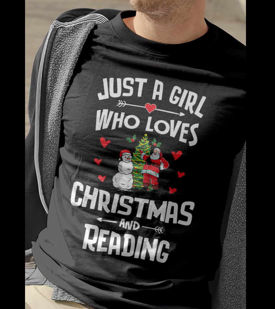 Just A Girl Who Loves Christmas Santa Snowman Tree Hearts Reading T-Shirt