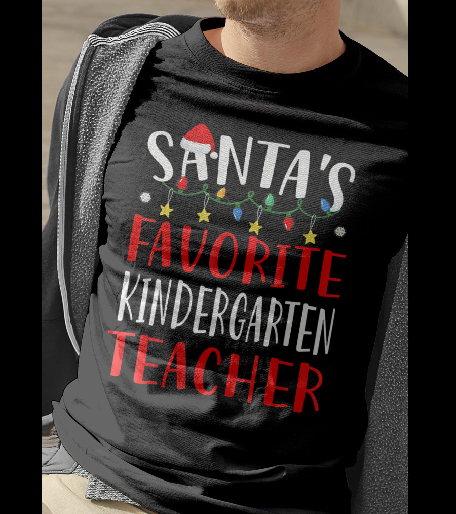 Santa's Favorite Kindergarten Teacher Christmas Lights And Hat T-Shirt