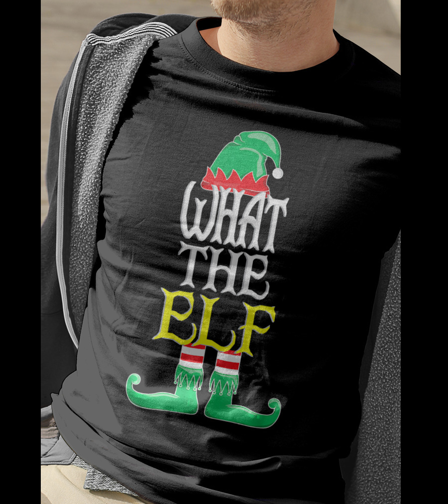 WHAT THE ELF Funny Christmas Elf Hat And Shoes T-Shirt