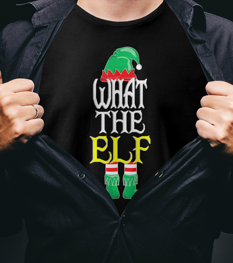 WHAT THE ELF Funny Christmas Elf Hat And Shoes T-Shirt