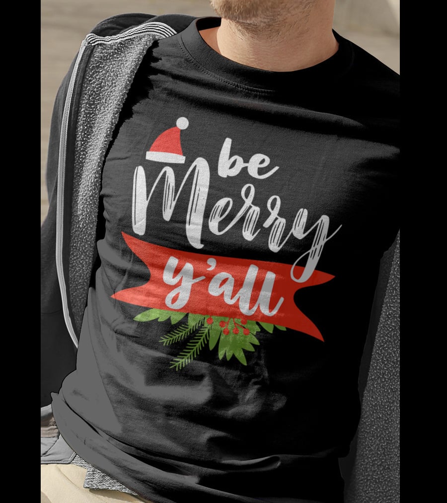 Be Merry Y'all Christmas Santa Hat Holiday Texas T-Shirt