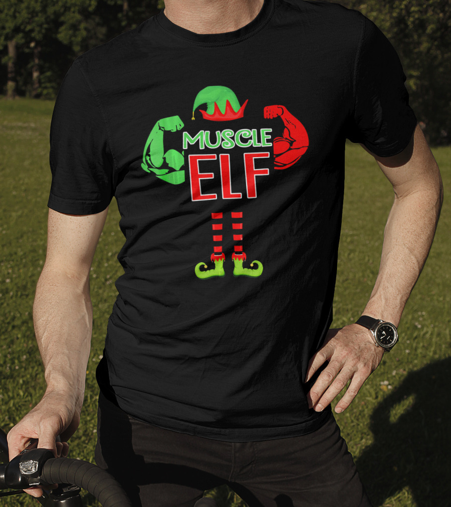 Muscle Elf Funny For Who Love Muscle T-Shirt