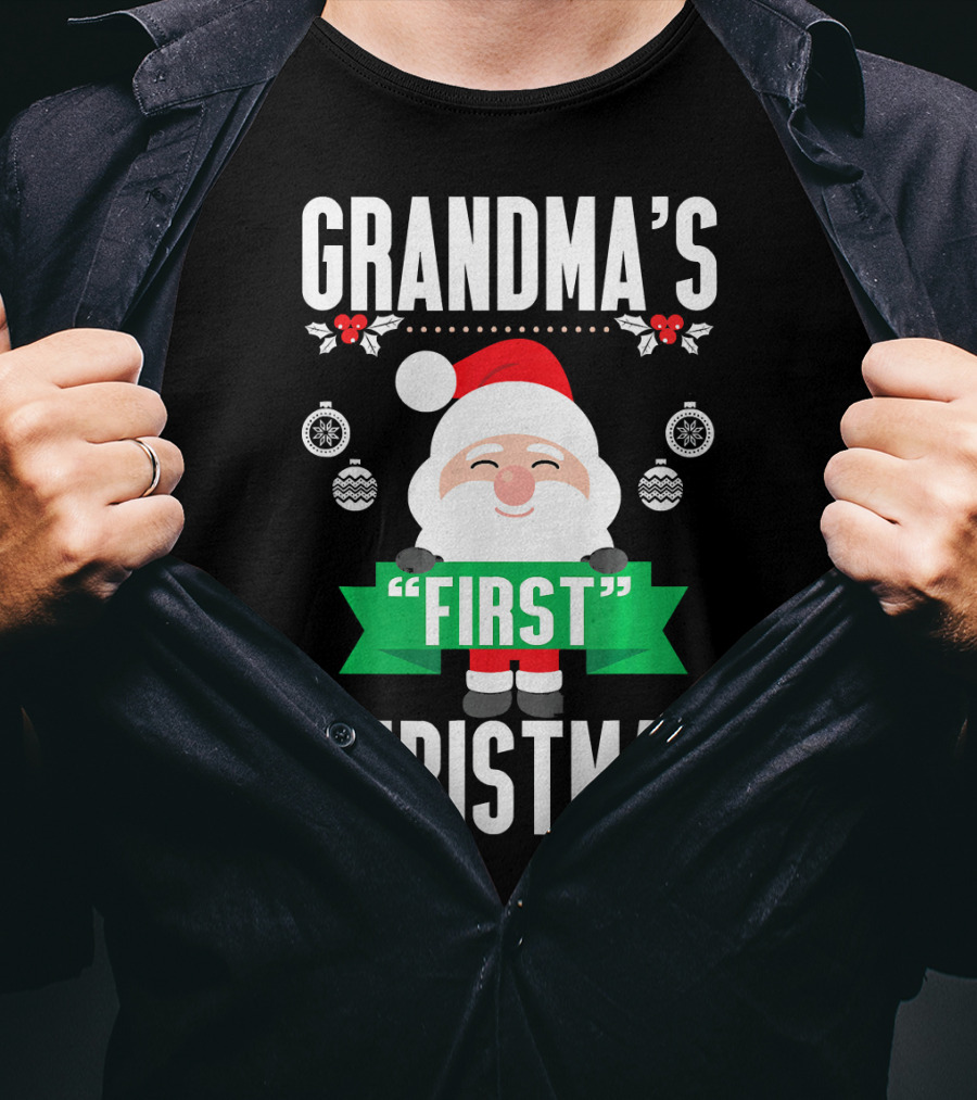 Grandma's First Christmas Santa Holiday Humor T-Shirt