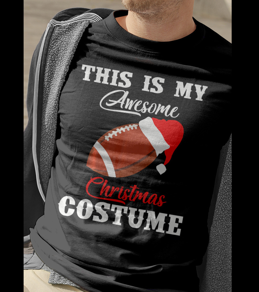 This Is My Awesome Christmas Costume Football Santa Hat T-Shirt
