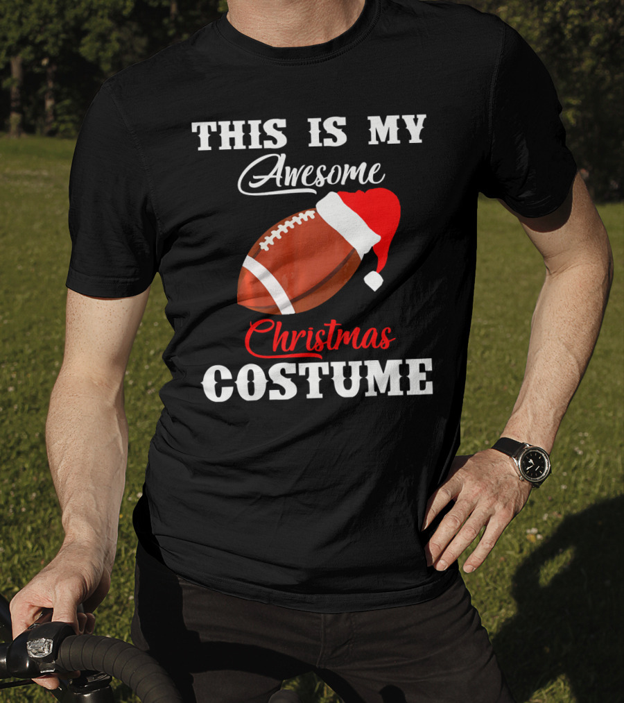 This Is My Awesome Christmas Costume Football Santa Hat T-Shirt