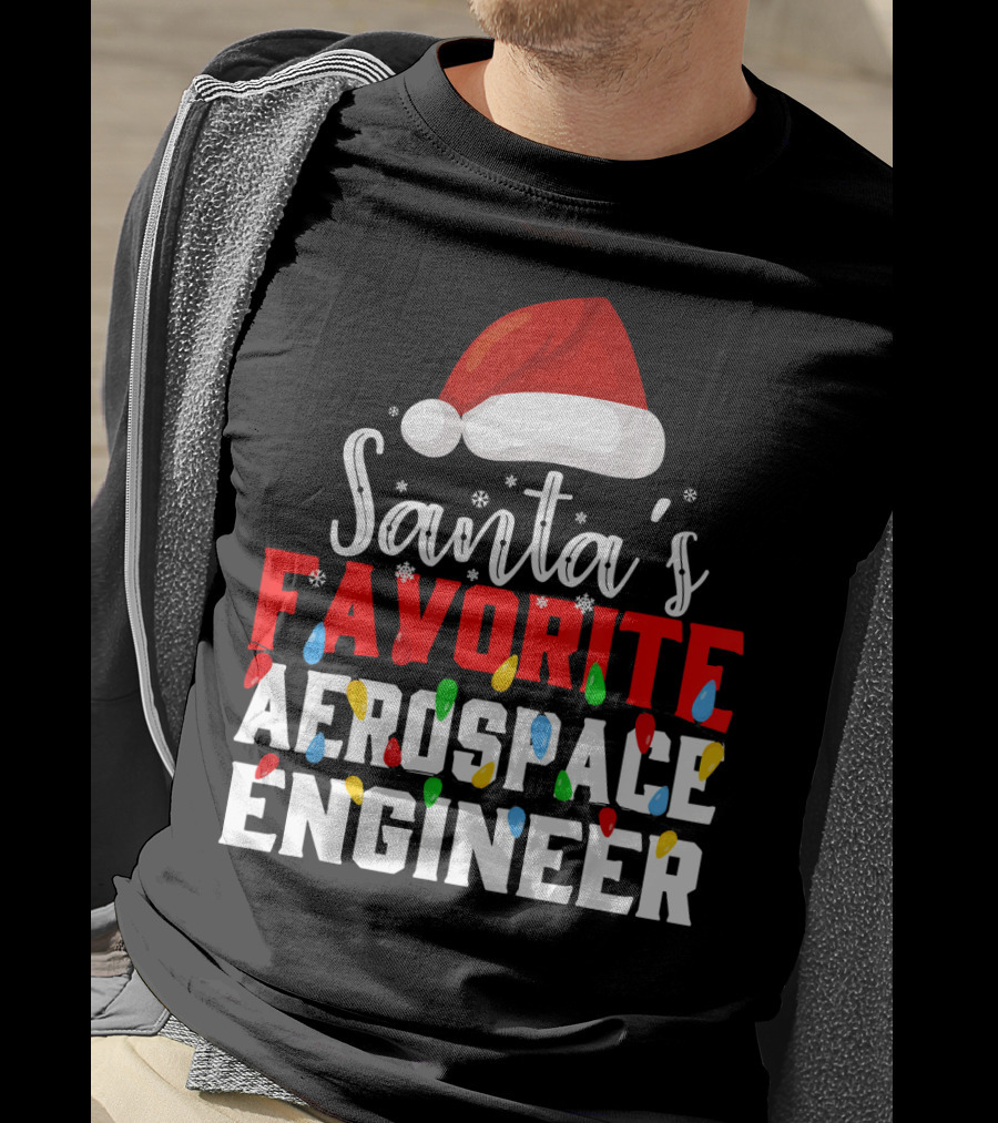 Santa's Favorite Aerospace Engineer Chris With Christmas Lights And Santa Hat T-Shirt