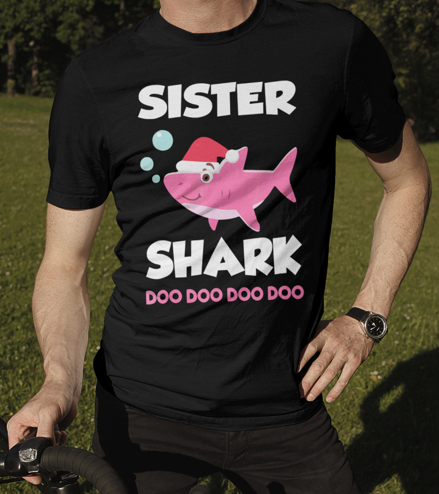 Sister Shark Doo Doo Doo Doo Christmas Hat Bubbles T-Shirt