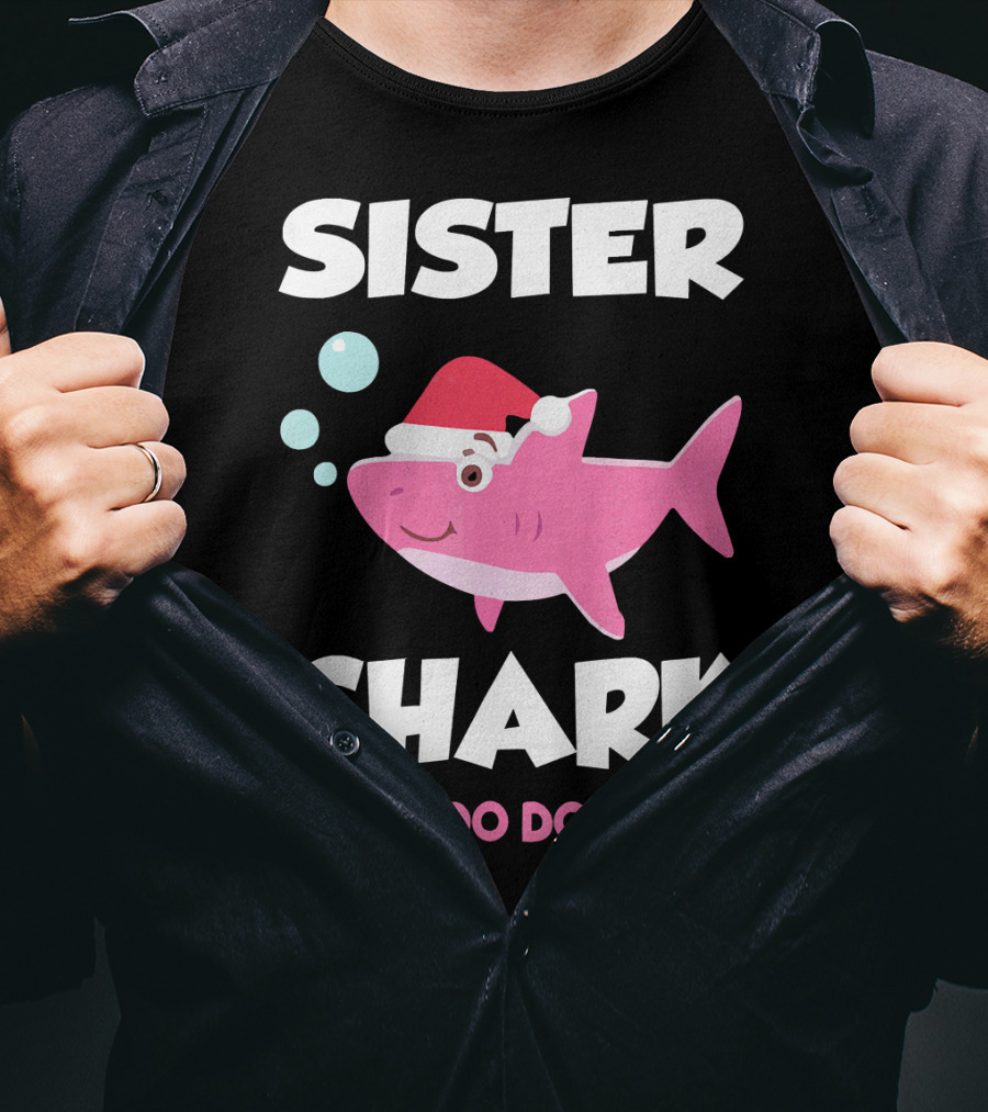 Sister Shark Doo Doo Doo Doo Christmas Hat Bubbles T-Shirt