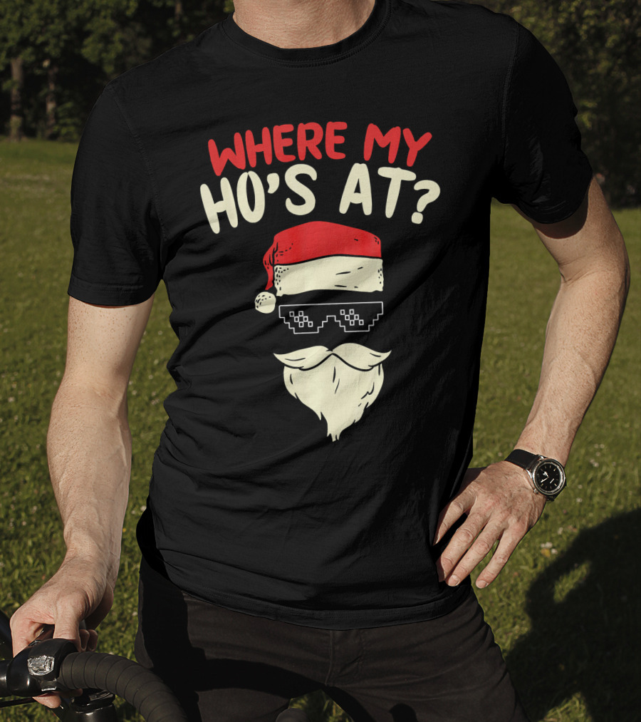 Where My Ho's At Santa Pixel Sunglasses T-Shirt