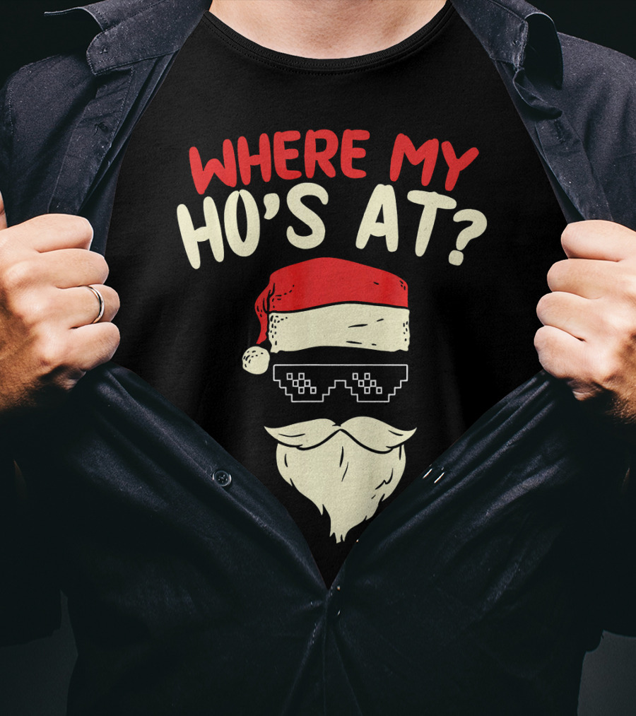 Where My Ho's At Santa Pixel Sunglasses T-Shirt