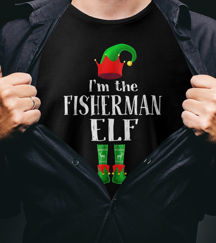 I'm The Fisherman Elf Matching Family Pajama Holiday T-Shirt