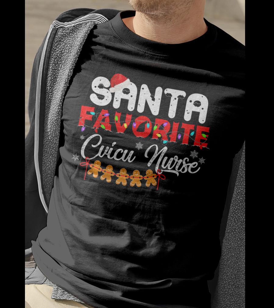 Santa's Favorite CVICU Nurse Christmas Gingerbread T-Shirt