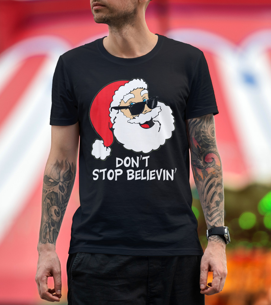 Don't Stop Believin' Santa with Sunglasses Christmas Co T-Shirt