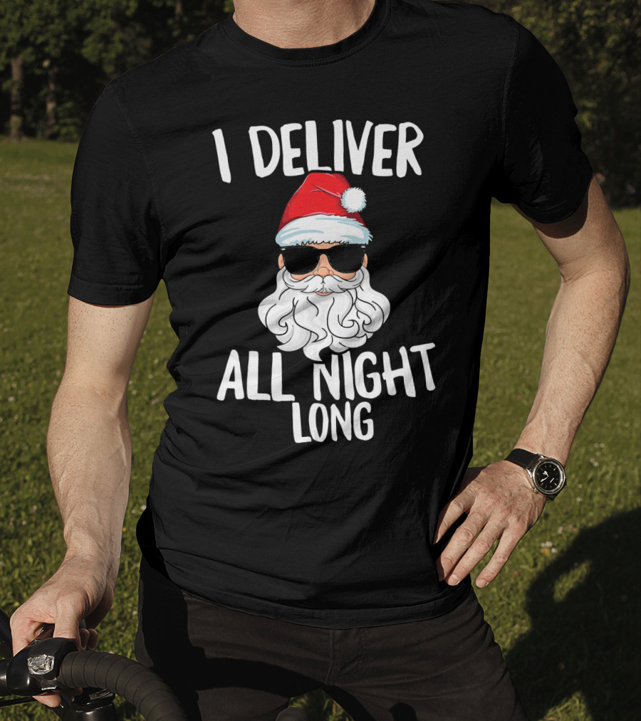 I Deliver All Night Long Santa Claus Sunglasses Christmas T-Shirt