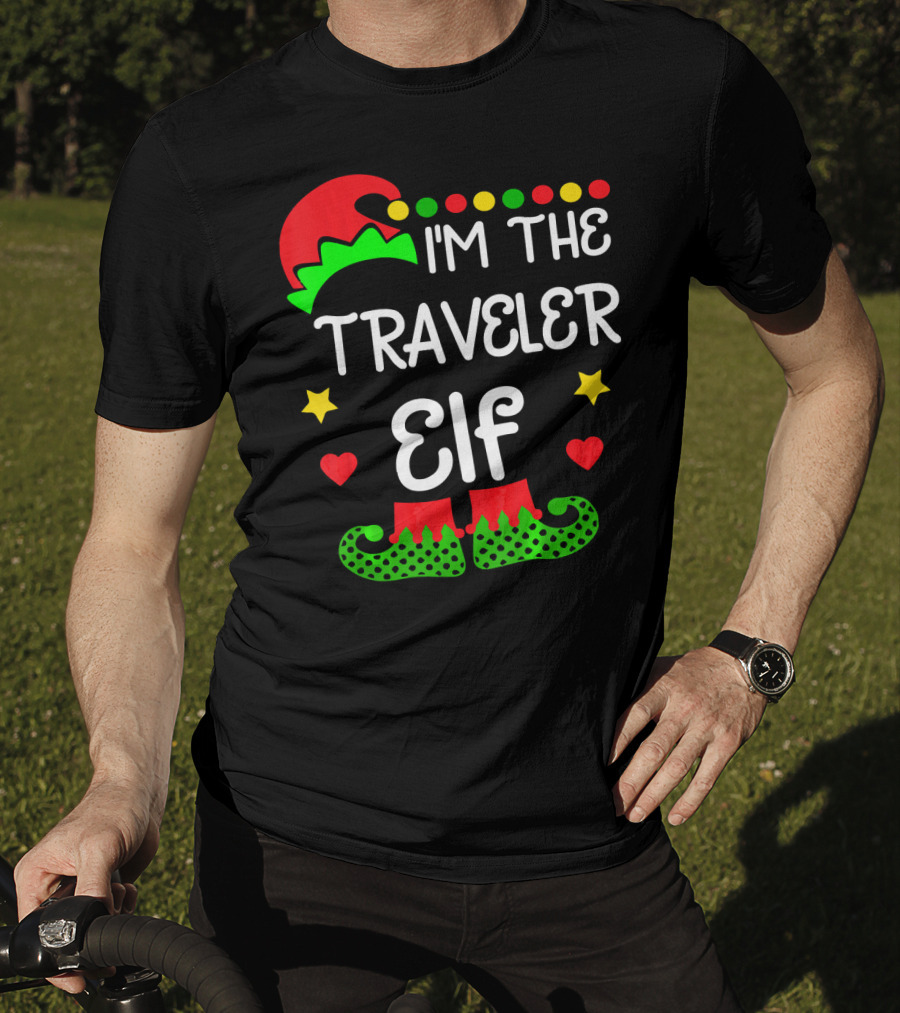 I'm The Traveler Elf Elf Hat Boots Holiday Hearts Stars T-Shirt