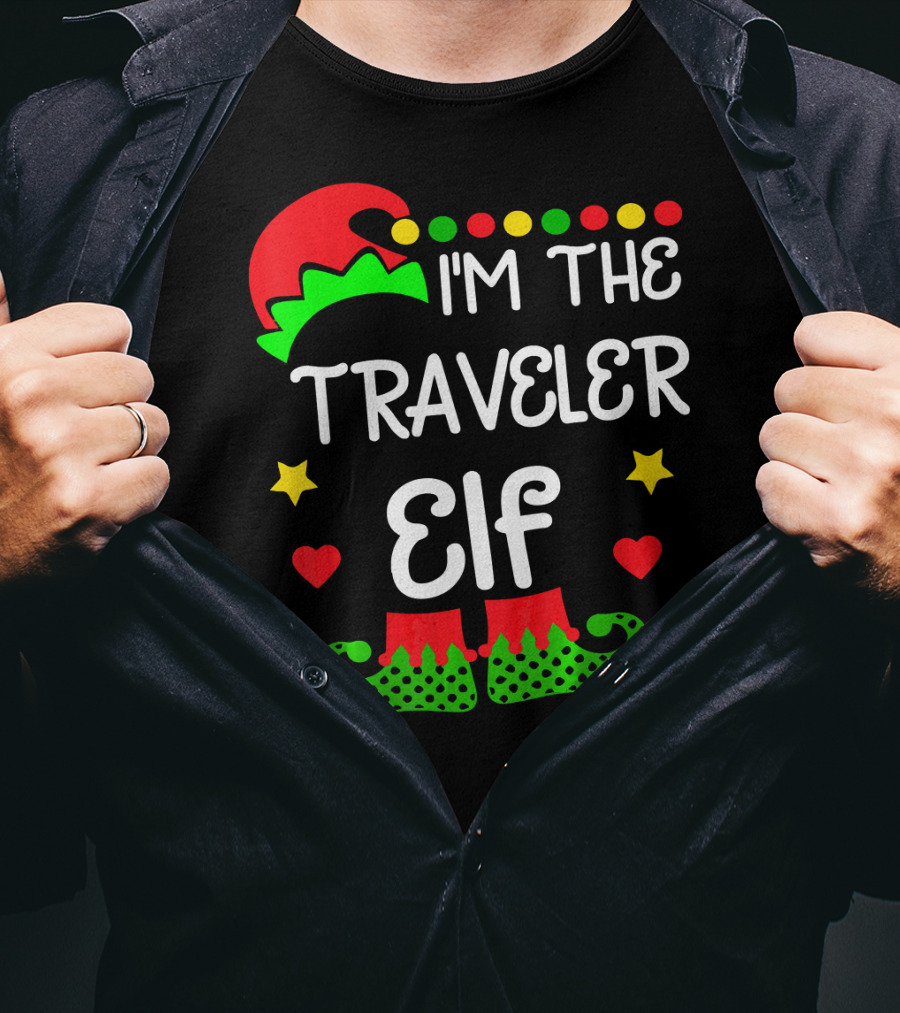 I'm The Traveler Elf Elf Hat Boots Holiday Hearts Stars T-Shirt