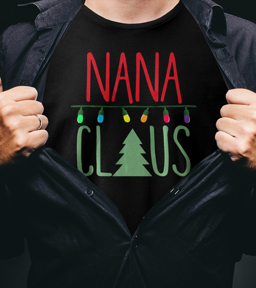 Nana Claus With Christmas Tree And Colorful Lights T-Shirt