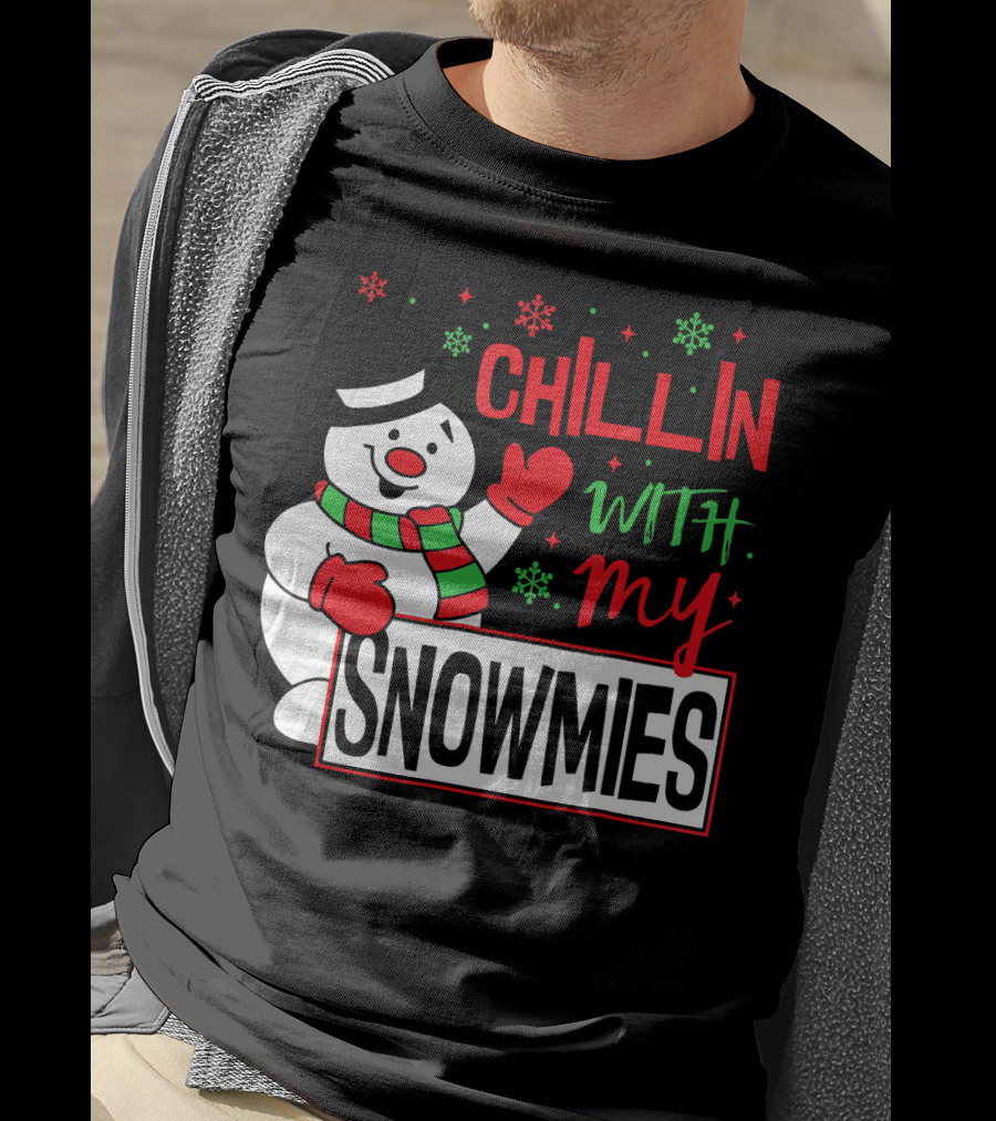 Chillin With My Snowmies Snowman Christmas In July T-Shirt