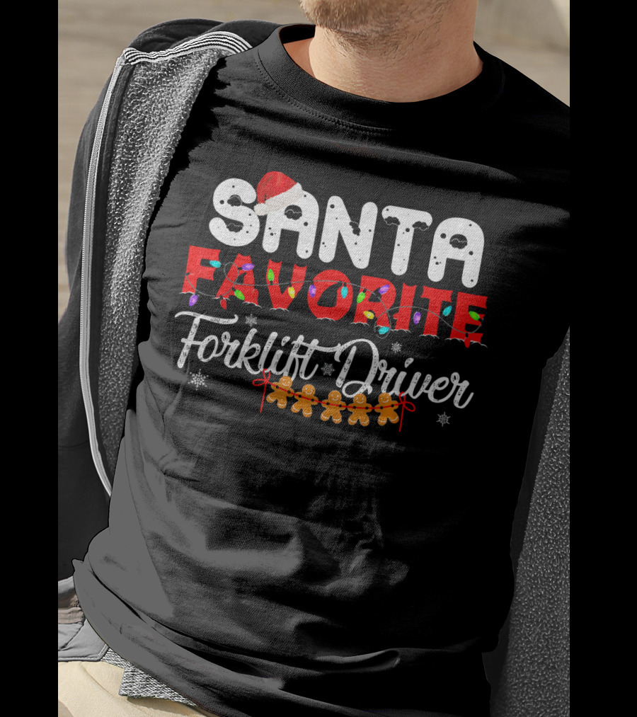 Santas Favorite Forklift Driver Christmas Gingerbread Lights T-Shirt